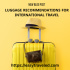 Best suitcases for international travel